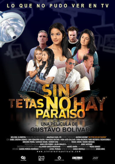 SIN-TETAS-NO-HAY-PARAÍSO pelicula colombiana poster